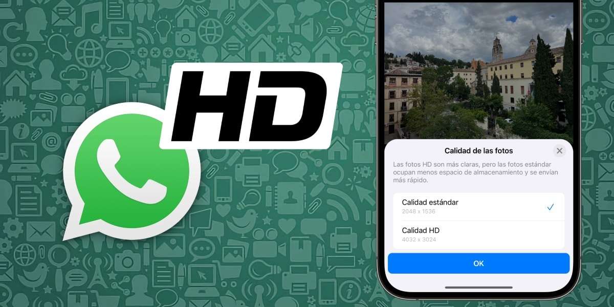 ¿Sabes como enviar imágenes HD desde whatsapp y no perder calidad?